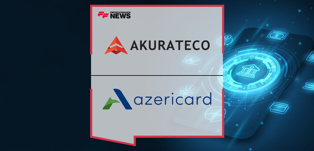 AzeriCard teams up with Akurateco to bolster mobile payment solutions in Azerbaijan – FinTech Global